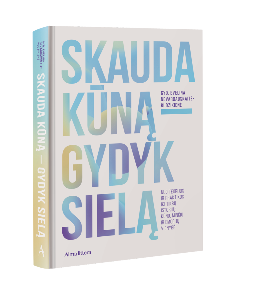Knygos „Skauda kūną – gydyk sielą“ viršelis